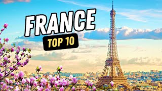 10 Best Places To Visit In France 🇫🇷 - 4k Travel Guide