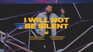 I Will Not Be Silent || Pastor Jonathan Brozozog