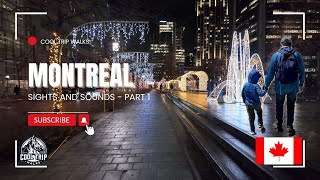 ❄️ Montreal Winter Sights and Sounds [4K] Part 1 | Cool Trip Walks ❄️