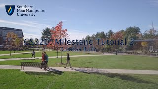 CS320 - Milestone Series - Video 2