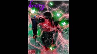 Krazy{Prod by EaziToxic}