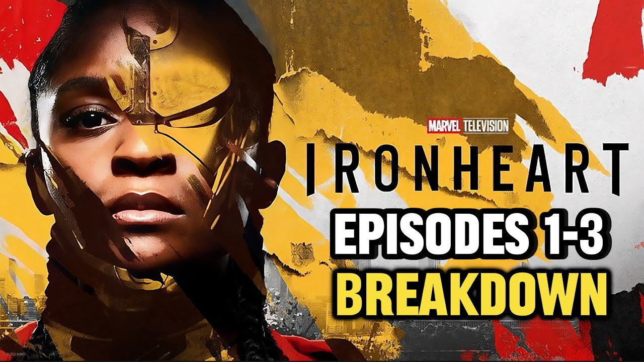 Ironheart Episodes 1 3 Breakdown Recap Review Disney Youtube