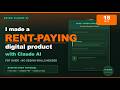 I Made a Digital Product That Pays My Rent Using Claude AI in 18 Minutes Full Tutorial