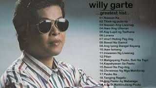 Willy Garte Songs Nonstop  - Willy Garte greatest hits - Willy Garte full album