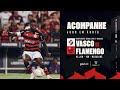 Campeonato Brasileiro | Vasco x Flamengo - PRÉ E PÓS-JOGO EXCLUSIVO FLATV