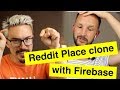 Let’s pair program a Reddit place clone using Firebase