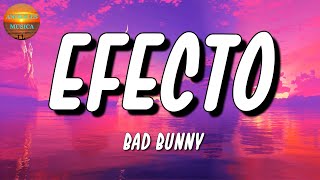 🎵 Bad Bunny - Efecto | Chencho Corleone, Buscabulla (Letra\Lyrics)