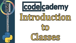 Learn Python with CodeCademy: Introduction to Classes