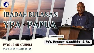 Monthly Fellowship  YPA-Papua October 2024