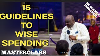 15 guidelines to WISE spending MASTERCLASS | Dr. olumide Emmanuel