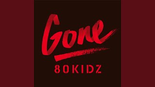 Gone