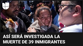 En un minuto: Investigan como homicidio la muerte de 39 migrantes en el incendio de Ciudad Juárez