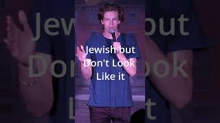Jewish But Don't look like it #shorts #comedy #standup #standupcomedy #jokes #funny #lol #haha