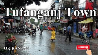 Tufanganj Town || Tufanganj || Coochbehar || OK RANJAN