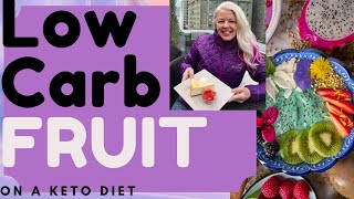 Low Carb Fruits?  Keto Fruit Ideas! More than Low Carb Berries - Stay in Ketosis w/ Dirty Keto Fruit
