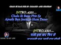 Chalo Ek Baar Phir Se Karaoke With Scrolling Lyrics Eng. & हिंदी
