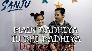 SANJU: Main Badhiya Tu Bhi Badhiya Dance cover | Easy step and easy choreography