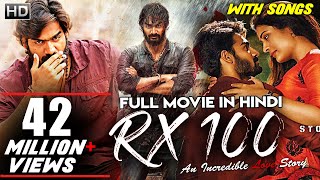 RX 100 Full Hindi Dubbed Movie | Kartikeya Gummakonda, Payal Rajput