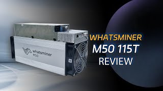 Is it worth the investment? Learn about the performance and benefits of the Whatsminer M50