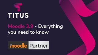 Moodle 3 9 Everything You Need To Know