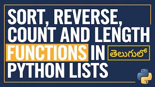 Master List Methods in Python: Sort, Reverse, Count, and Length Explained in Telugu | College Coders