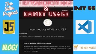 The Odin Project VLOG | Day 66 CODING For BEGINNERS | Intermediate HTML/CSS Intro & Emmet