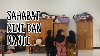 DRAMA OPERA “SAHABAT KINI DAN NANTI” OLEH TIM GENAP XI IPA 1 SMAN 1 KANDANGAN