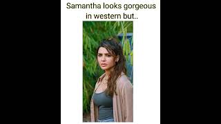 Samantha looks gorgeous in Western but ... #samantha #song #shorts #Puresoul_.l19