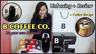 B COFFEE CO. | UNBOXING \u0026 REVIEW + ICED MOCHA COFFEE RECIPE | Eva Ronda