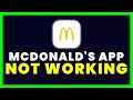 McDonald's App Not Working: How to Fix McDonald's App Not Working