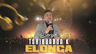 Serge Tshibuabua k - ELONGA 🙏🏽 #Generique [ AUDIO ] 🔊