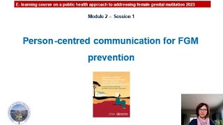 FGM  2023 Mod 2 – session 1: Person-centred communication for FGM prevention – Christina Pallitto