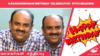 எஸ் ராமகிருஷ்ணன்   வாசகர்கள் சந்திப்பு   | S.Ra Bday with Readers