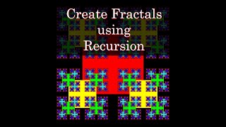 Creating fractals using recursion