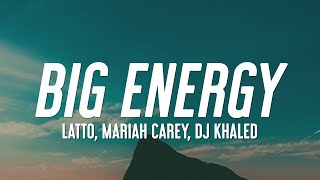 Latto x Mariah Carey - Big Energy (Lyrics) feat. DJ Khaled
