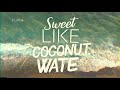 we are gold coconut water lyrics video ft. tomi saario