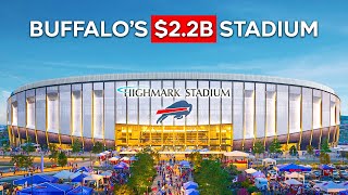 Inside The Bills New $2.2 Billion Stadium in Buffalo