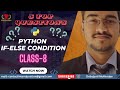 🚀 Python Basics: If-Else Mastery with 5 Challenging Coding Problems! 🚀