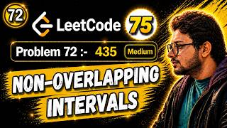 72. Leetcode 75 Blind | 435. Non-overlapping Intervals | Greedy | Sorting | Python