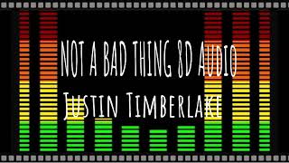 Justin Timberlake - Not A Bad Thing 8D Audio