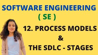 12 Process Models in Software - Types , SDLC & its Phases |SE|