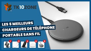 Les 5 meilleurs chargeurs de téléphone portable sans fil