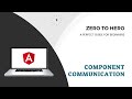 Communication between components | Explore @Input and @Output in Angular | Angular Zero to Hero