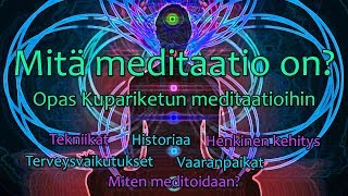 🙏 Mitä meditaatio on? 2.0