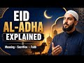 Why Muslims Sacrifice on Eid al-Adha | The Real Story