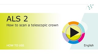 ALS 2: How to scan a telescopic crown