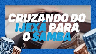 CRUZANDO DO IJEXÁ PARA O SAMBA