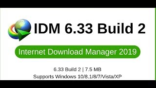 โหลด IDM 6.33 build 2+patch ถาวร 2019 ใหม่ล่าสุด ฟรี พร้อมวิธีติดตั้งโดยละเอียด