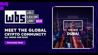 World Blockchain Summit - Dubai 2023 | Teaser