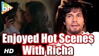 Randeep Hooda Talks About HOT Scene with Richa Chadda | Main Aur Charles